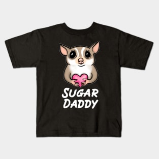 Sugar Daddy, White, for Sugar Glider Lovers Kids T-Shirt